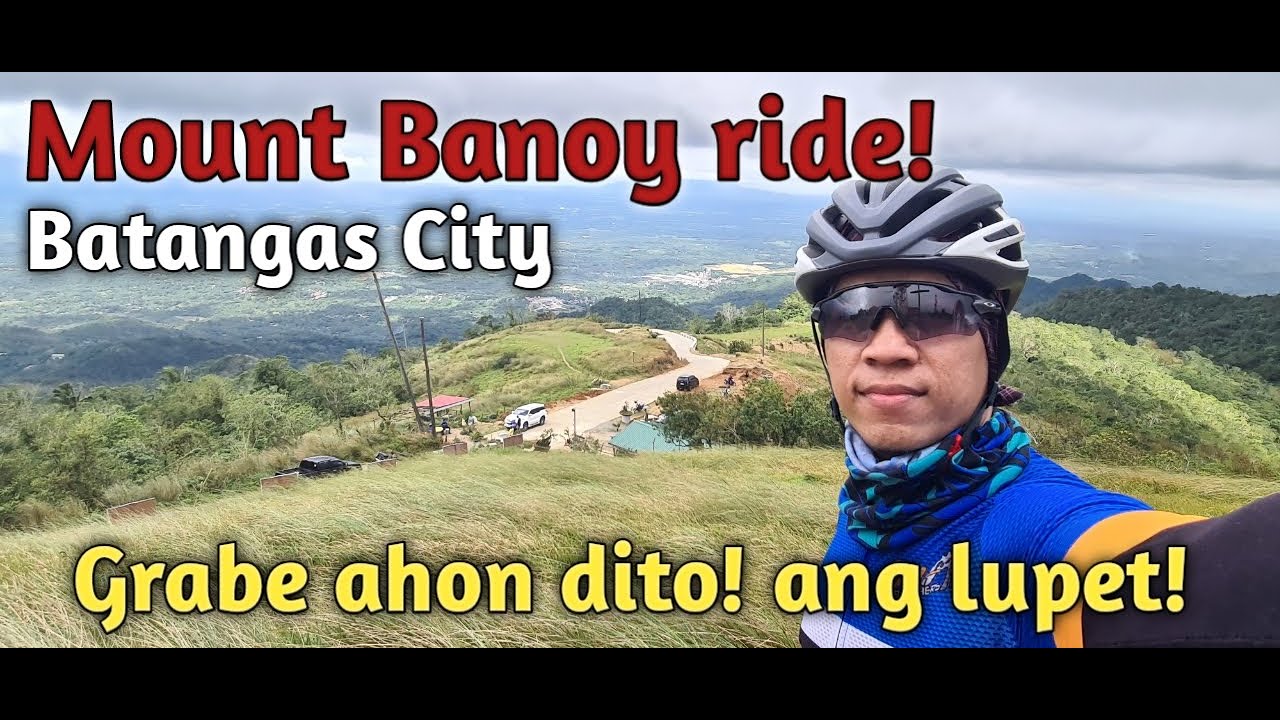 Mount Banoy ride, Grabe ahon dito.ang lupet