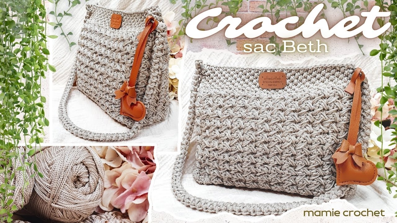 😮💗 ADORABLE SAC AU CROCHET TENDANCE ET ECONOMIQUE💗💗Tuto Beth @MamieCrochet