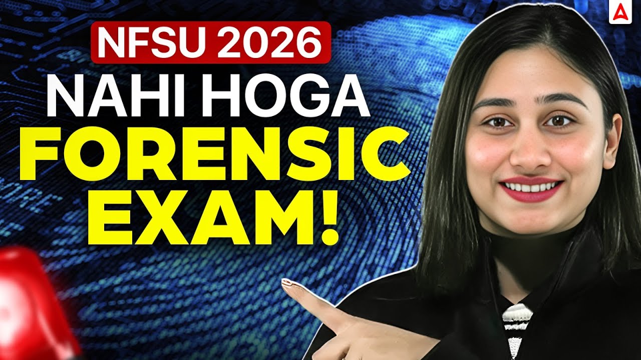 NEET ke Baad Forensic Science: NFSU 2026-27 Admissions via CUET/JEE/CLAT | Bharti Ma'am