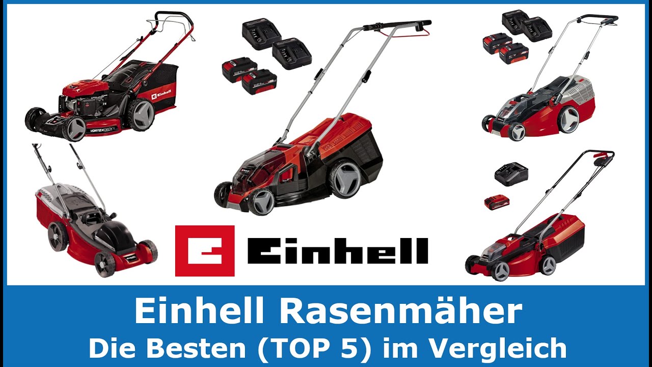 Die besten Einhell Rasenm&auml;her (Akku, Elektro & Benzin)🥇 TOP 5 Testsieger im Vergleich
