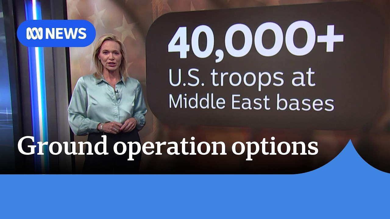 How the US is boosting its military presence for a potential ground invasion in Iran | ABC NEWS