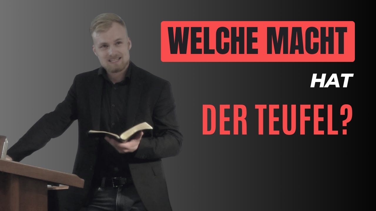 Welche Macht hat der Teufel? - (Hiob)