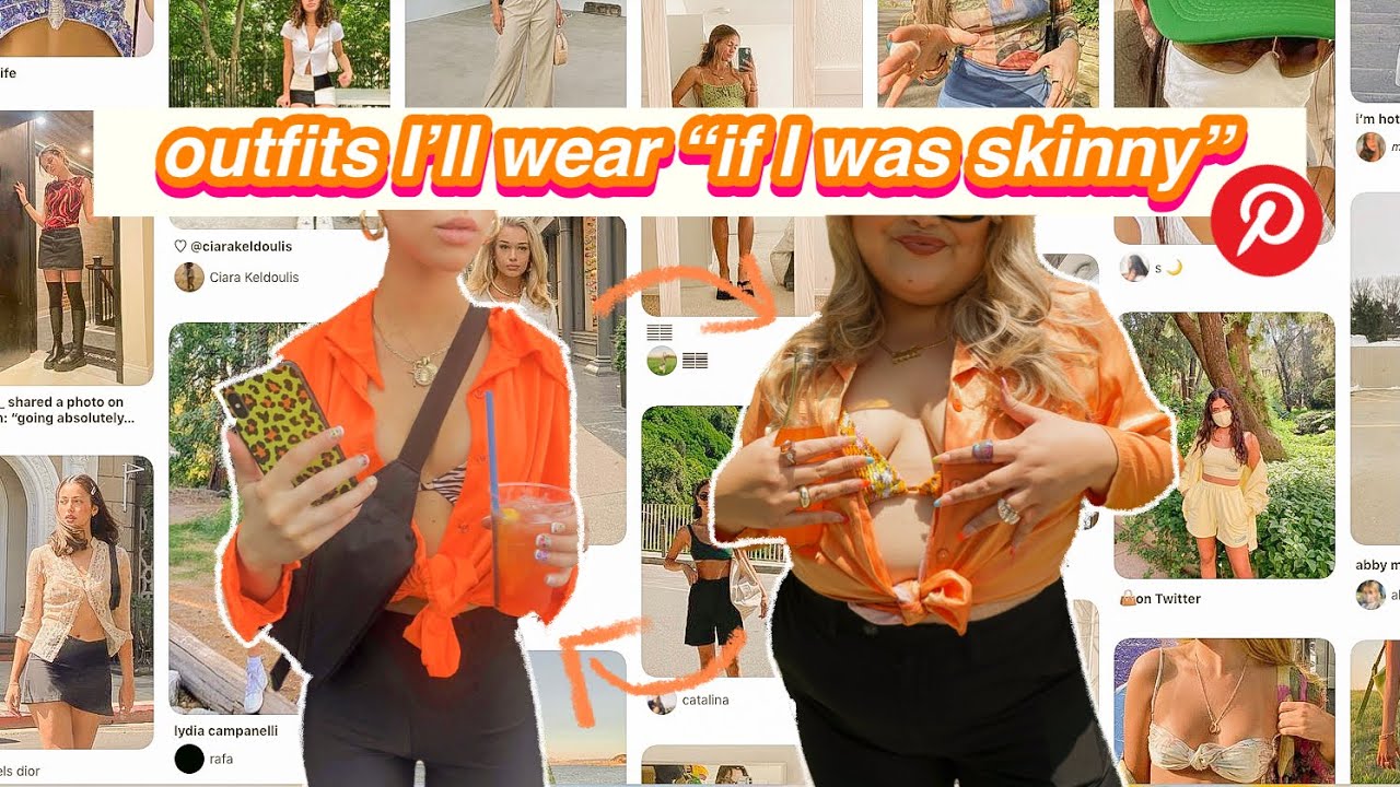recreating outfits from "IF I WAS SKINNY" pinterest boards on a size 16