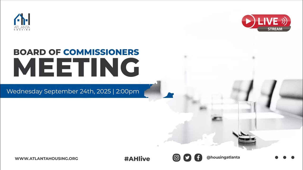 Atlanta Housing Board of Commissioners Regular Meeting - September 24th, 2025