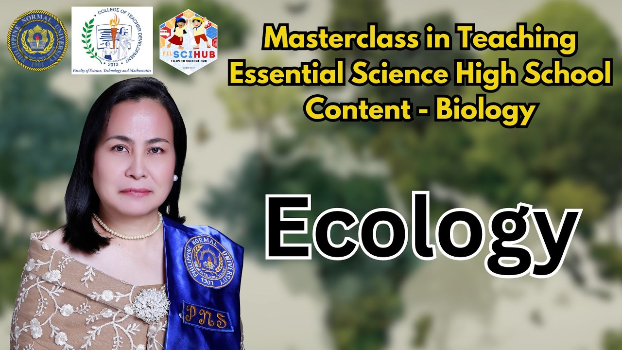 Session 2: Masterclass in Teaching Essential High School Content - Biology