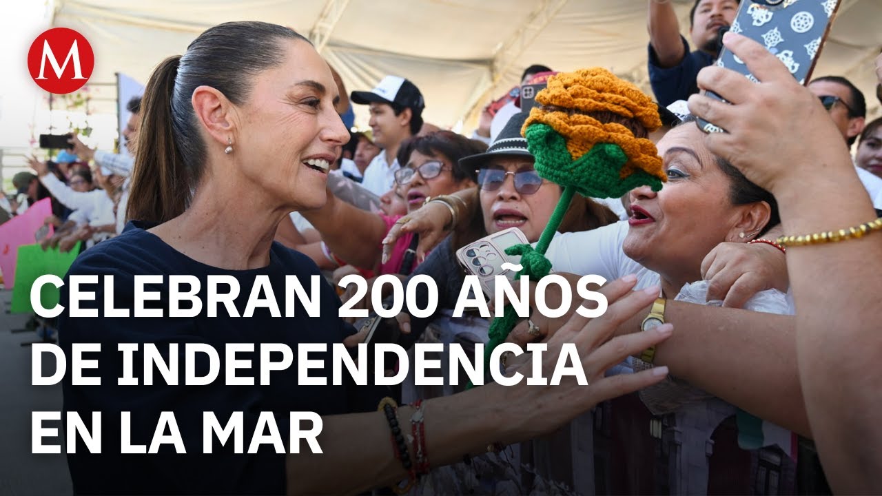 Sheinbaum encabeza en Veracruz ceremonia por 200 a&ntilde;os de la Independencia en la Mar