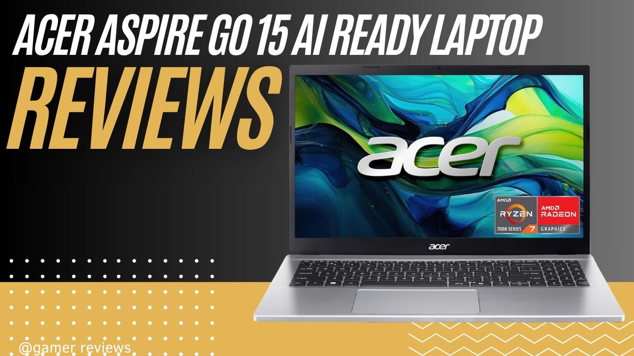 Acer Aspire Go 15 AI Ready Laptop Review | Ryzen 7 7730U Performance