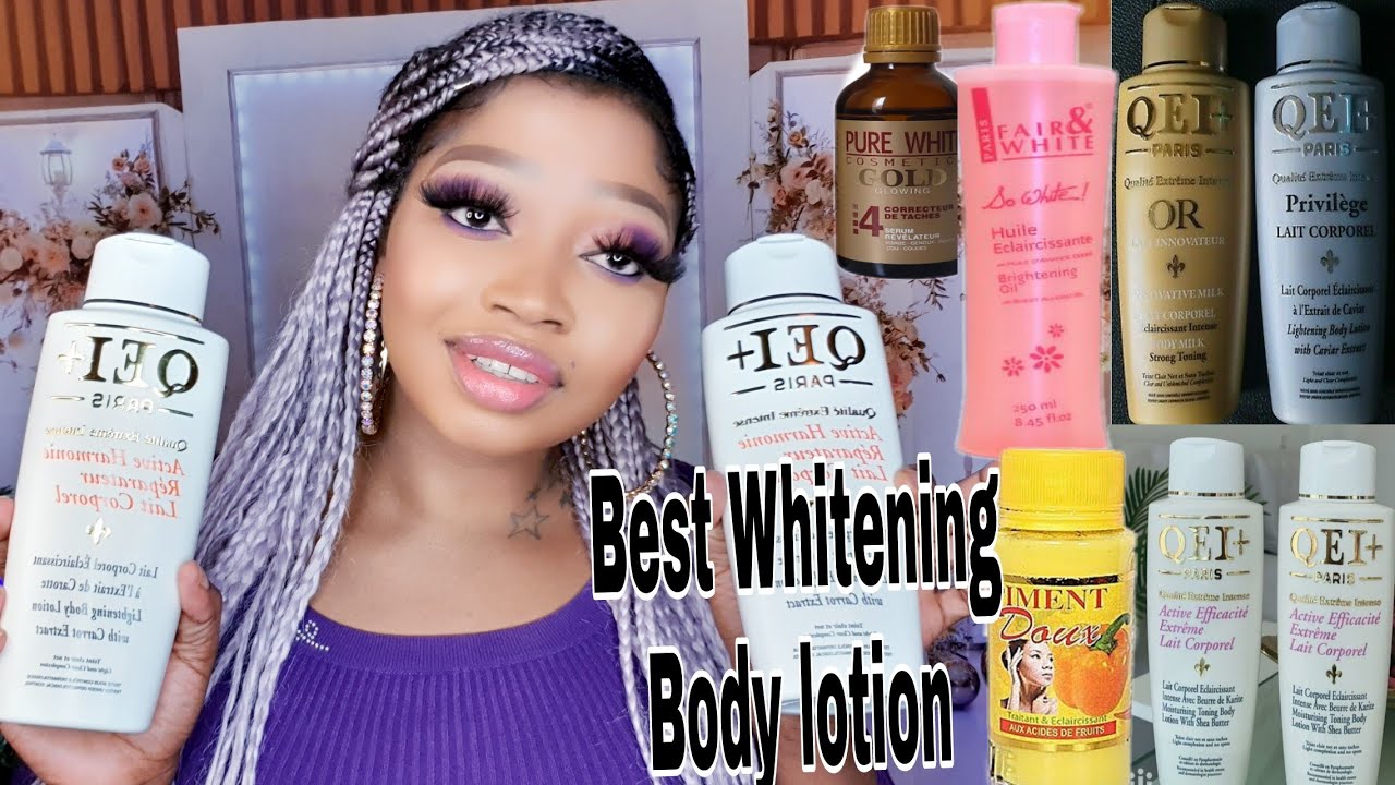 #QEI+PARIS| BEST SAFEST   EFFECTIVE LIGHTNING BODY LOTION