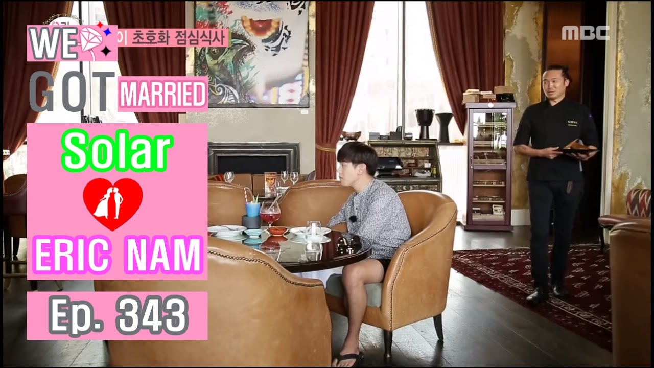 [We got Married4] 우리 결혼했어요 - Eric Nam  ♥  Solar have luxury lunch in dubai! 20161015