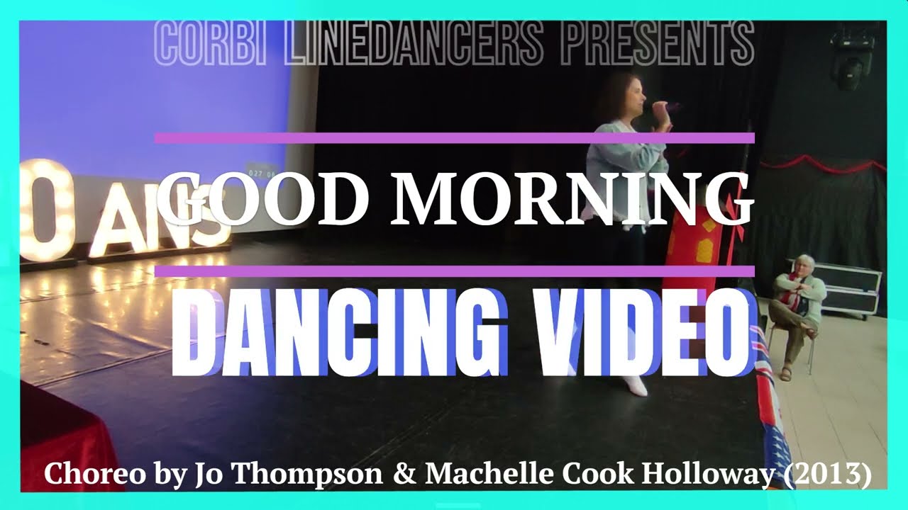 Good Morning LINE DANCE (Dancing Video)