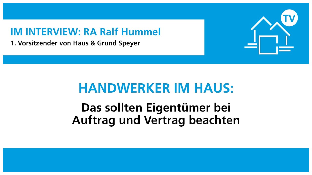 Handwerker im Haus: Das sollten Eigentümer bei Auftrag und Vertrag beachten