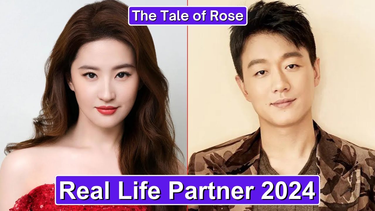 Liu Yifei And Tong Dawei (The Tale of Rose) Real Life Partner 2024