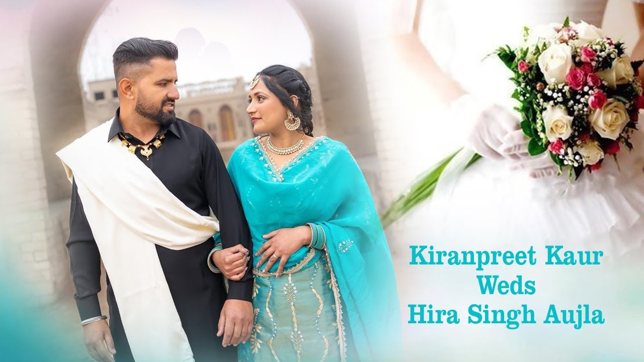 Wedding Ceremony || Kiranpreet Kaur Weds Hira Singh Aujla