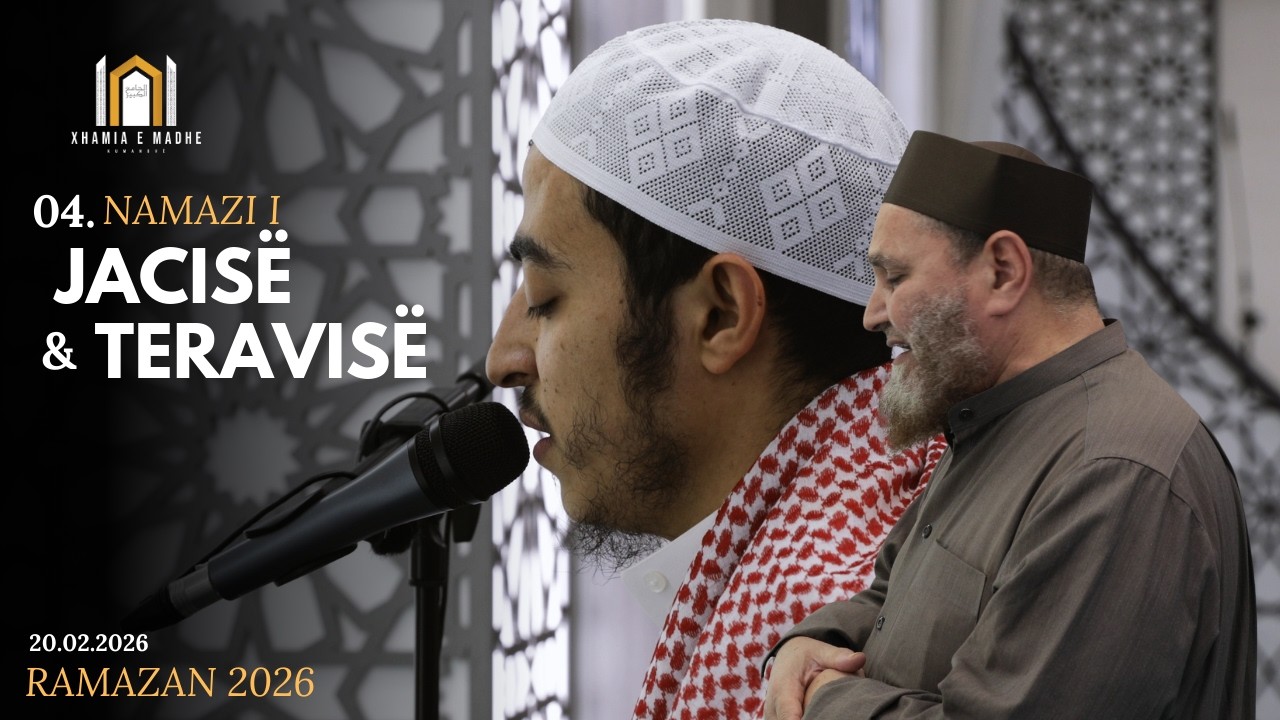 04. Namazi i Jacisë dhe i teravisë në Xhaminë e madhe në Kumanovë - 20.02.2026