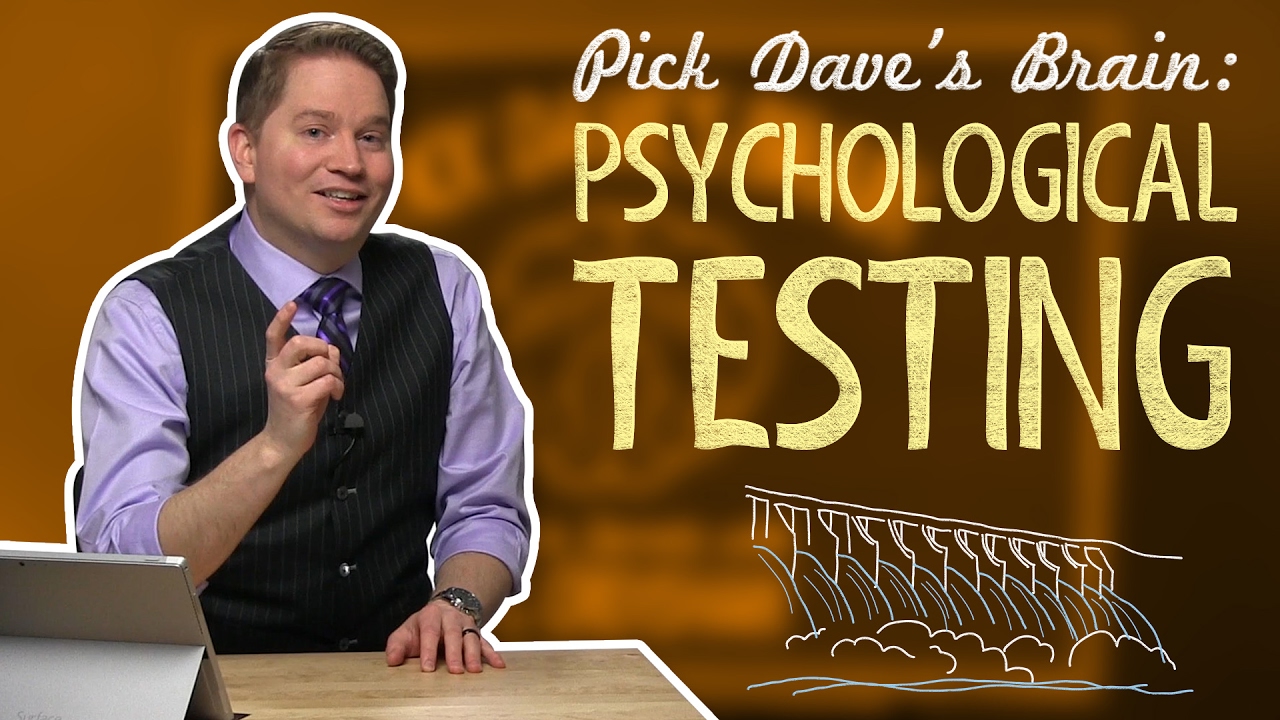 Do Execs Need Psychological Testing? - Pick Dave's Brain
