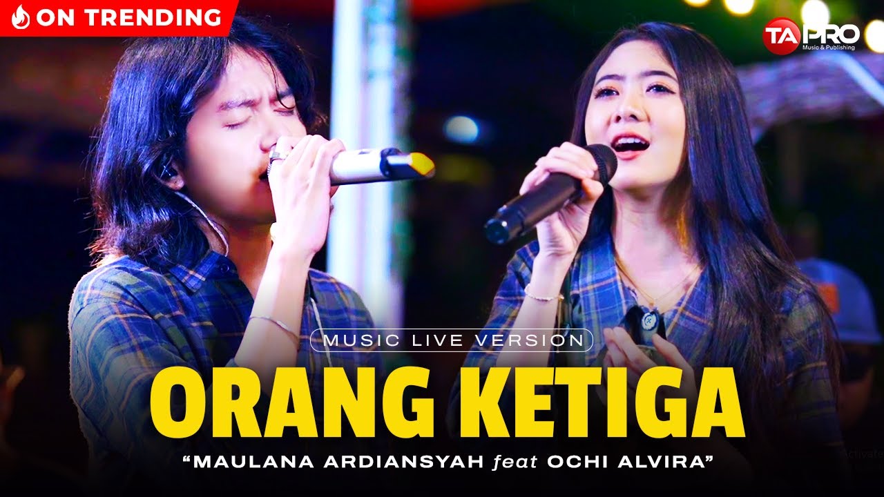 Maulana Ardiansyah Ft. Ochi Alvira - Orang Ketiga (Official Live Ska Reggae)