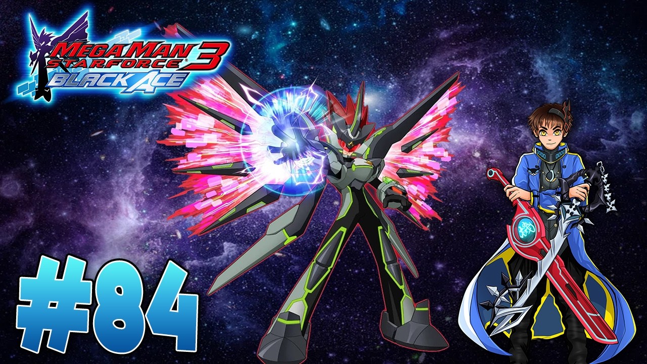 Megaman Star Force 3: Black Ace Playthrough with Chaos part 84: Vs Dread Joker & Acid Ace R