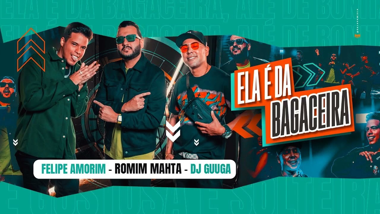 ELA &Eacute; DA BAGACEIRA | Romim Mahta, DJ Guuga, Felipe Amorim (&Aacute;udio Oficial)