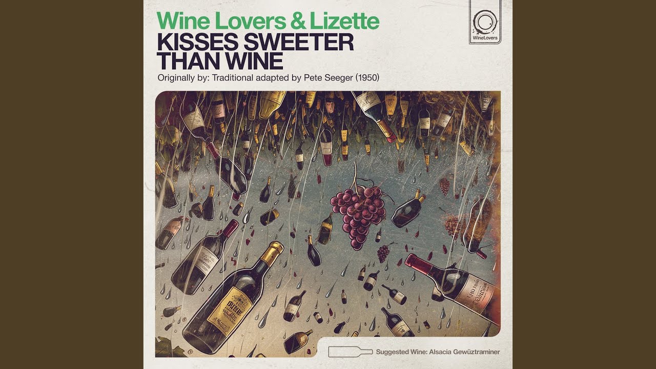 Kisses Sweeter than Wine