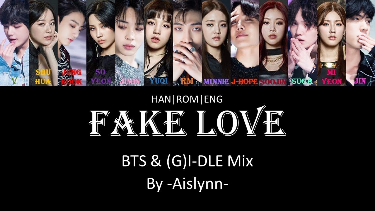 FAKE LOVE - BTS (방탄소년단) ft. (G)I-DLE (여자아이들) Live Mix (Color Coded Lyrics - Eng|Han|Rom)