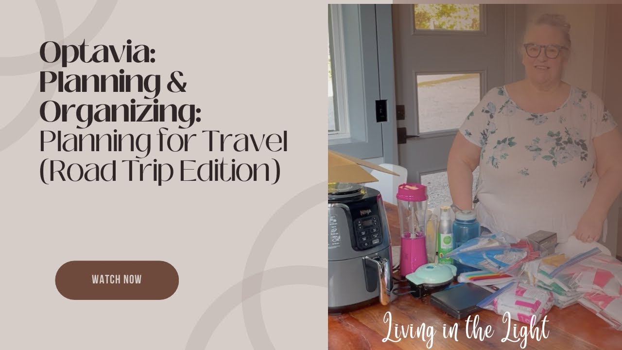Optavia: Planning for Travel (Road Trip/Condo Version) - weight loss success planning