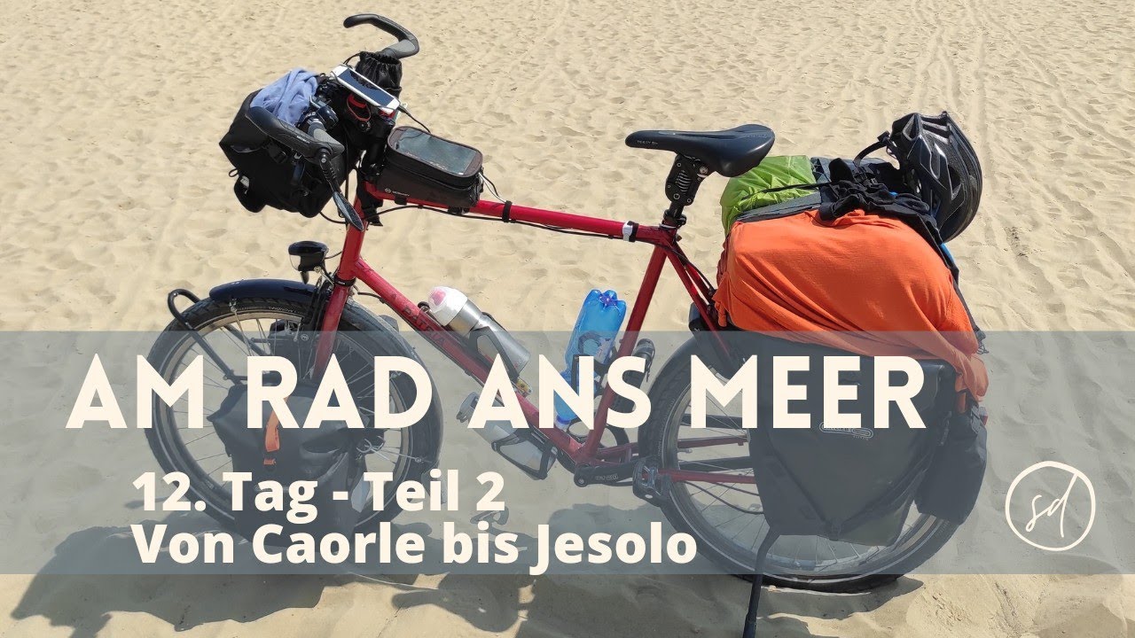 Am Rad ans Meer | Tag 12/2 | Caorle bis Jesolo