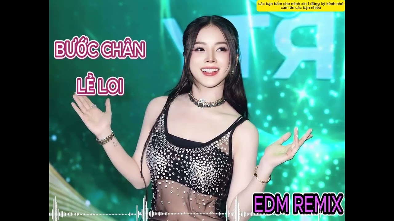 Bước chân lẻ loi [EDM REMIX]#remix #nhacdienturemix
