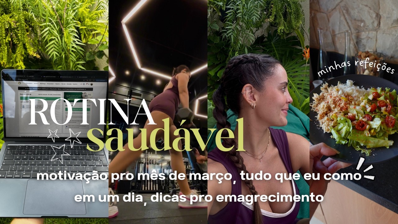 Motive-se comigo pro mês de março, tudo que eu como em um dia, treino de perna e mais - VLOG