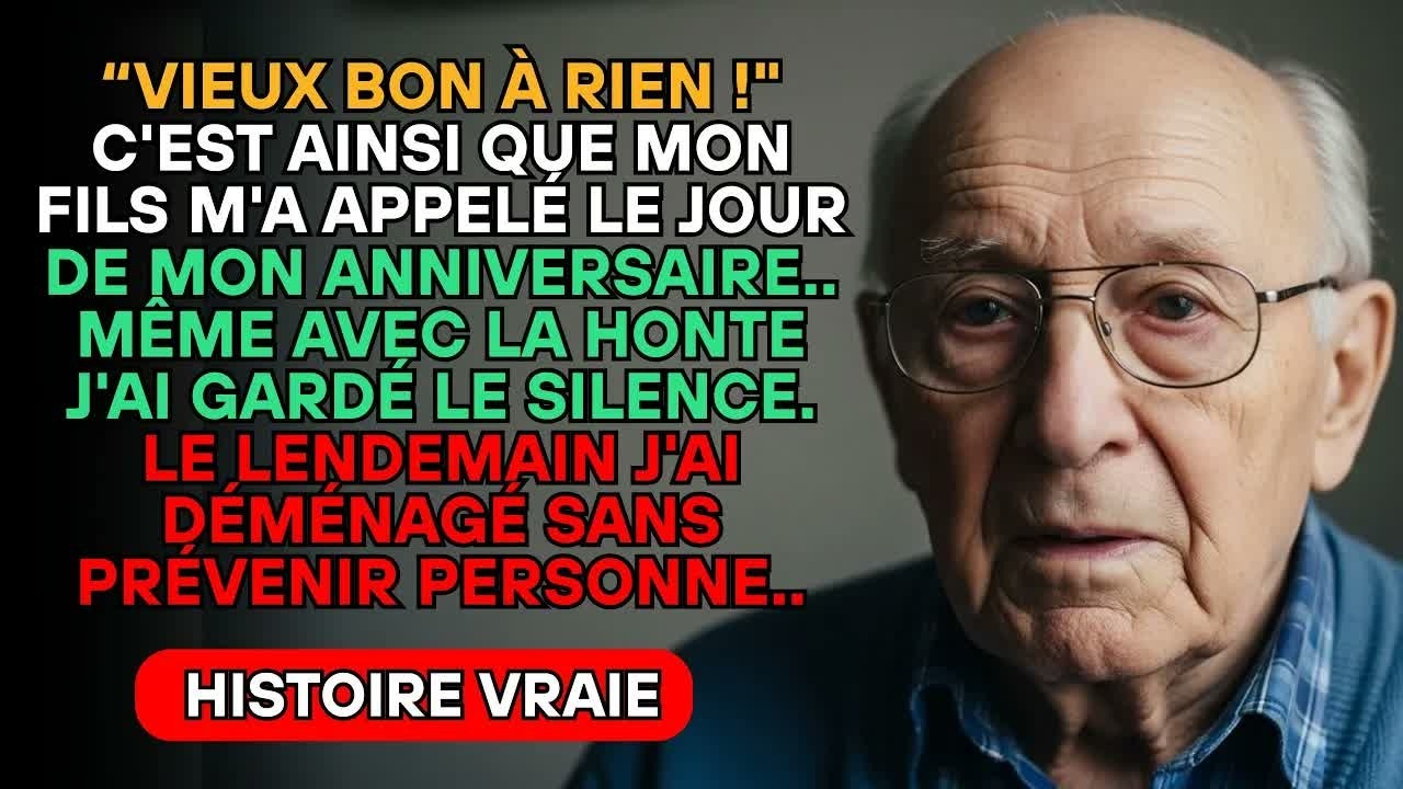 VIEUX BON À RIEN ! J'AI ÉTÉ APPELÉ AINSI PAR MON FILS UN JOUR SI IMPORTANT
