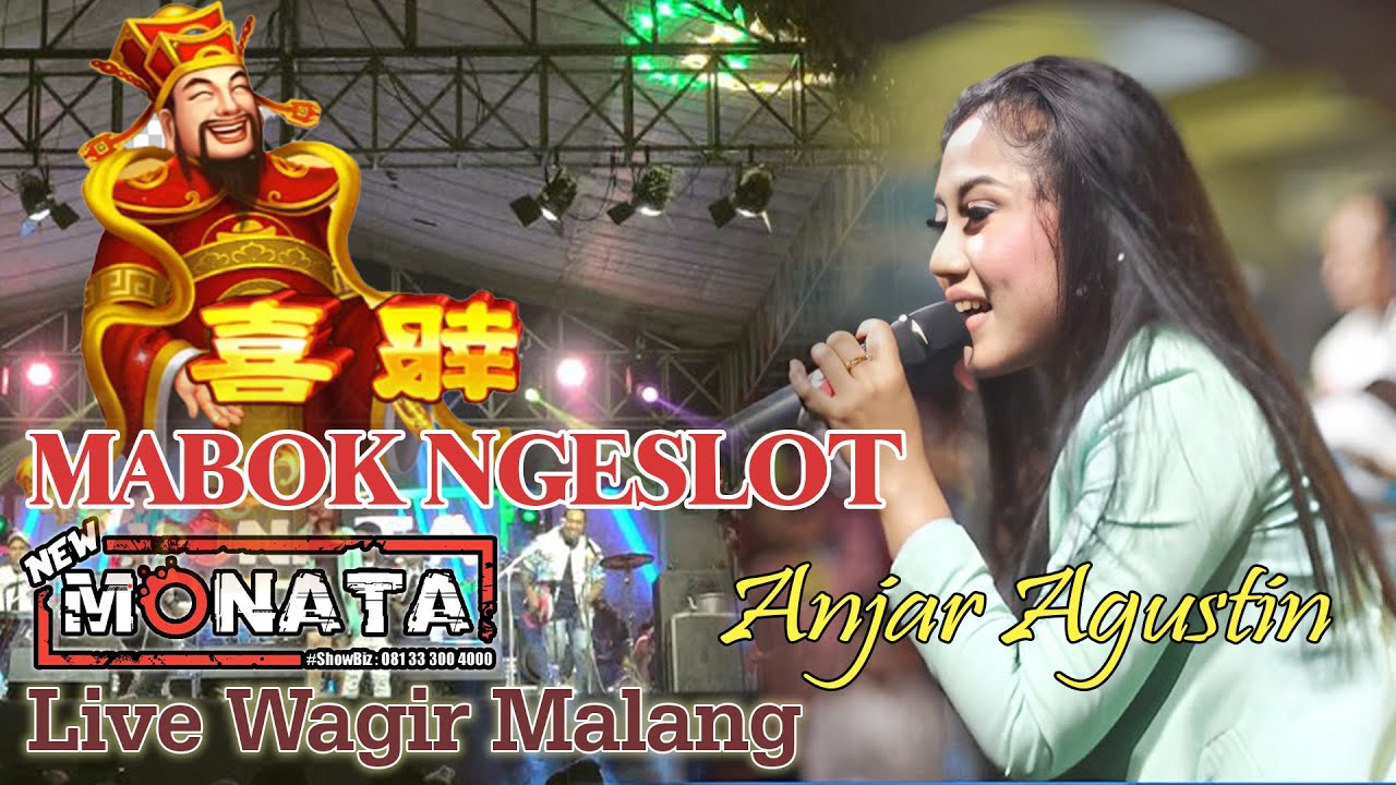 MABOK NGESLOT - ANJAR AGUSTIN - NEW MONATA - DHEHAN AUDIO - LIVE WAGIR MALANG