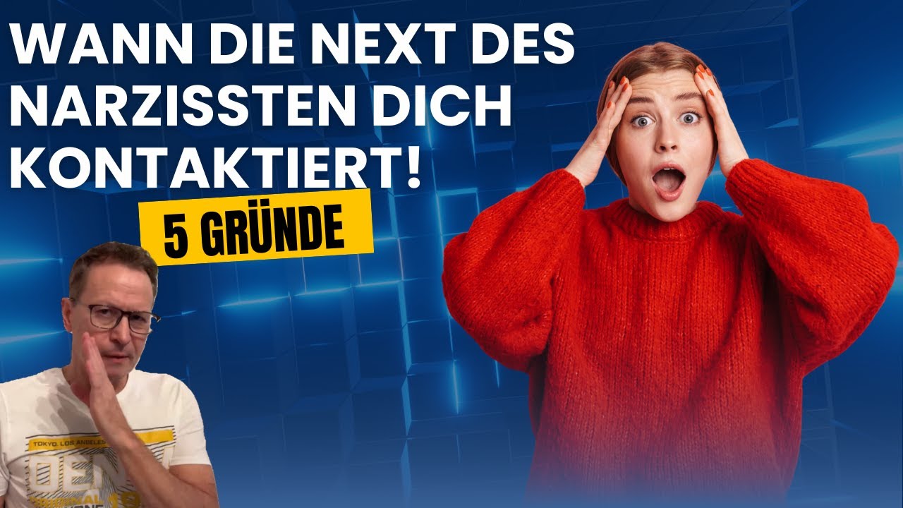 WARUM und WANN dich die Next des Narzissten kontaktieren wird (5 Gründe)