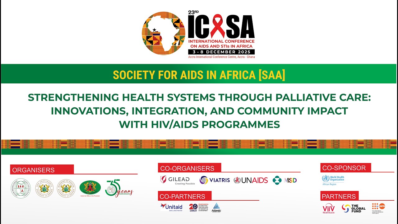 ICASA 2025: SAA: Strengthening Health Systems Through Palliative Care: Innovations, Integration, and