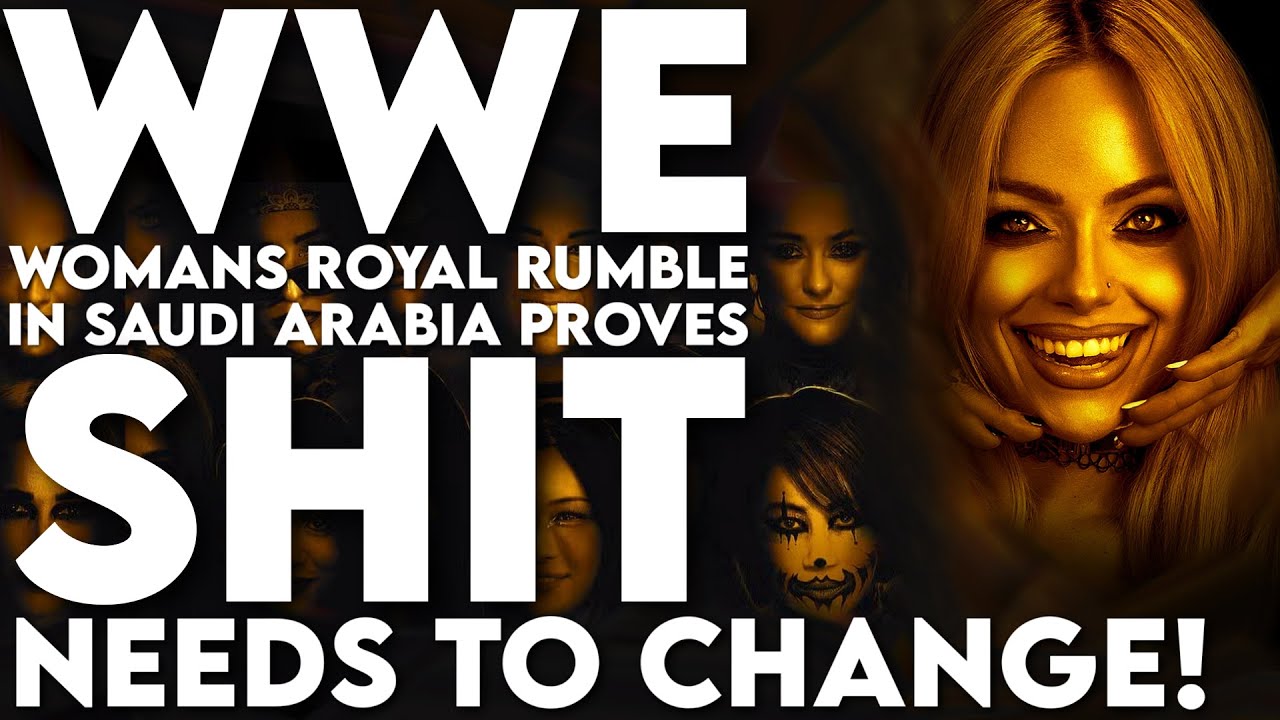 WWE WOMANS ROYAL RUMBLE IN SAUDI ARABIA PROVES SHIT NEED TO CHANGe @WWE @espn #wrestling