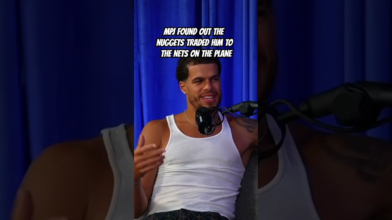 Michael Porter Jr. tells Steiny that he got traded to the Nets while on a plane.