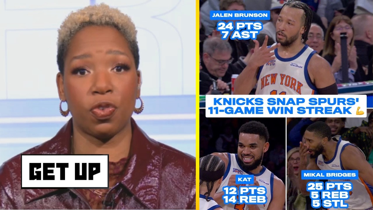 GET UP| Brunson proving doubters WRONG - Monica on Knicks ending Wemby, Spurs’ 11-game streak 114–89