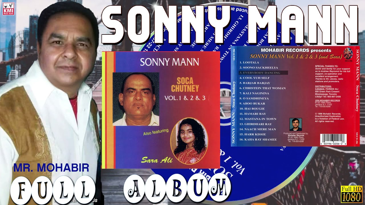 Sonny Mann - Lotala jukebox full album - Soca chutney vol 1 vol 2 vol 3 - Mohabir MO206