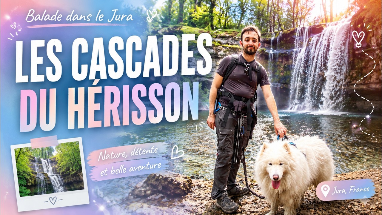 Balade dans le Jura - Les Cascades Du H&eacute;risson ⛰️🦔