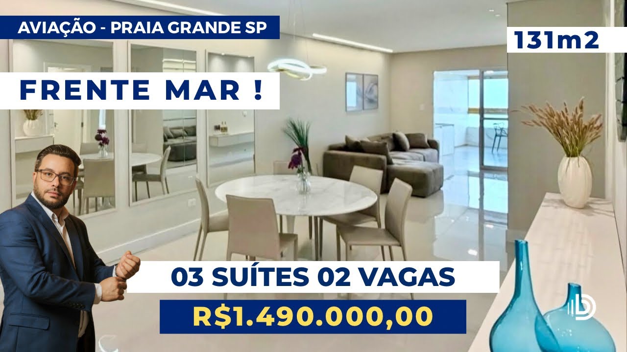 Frente Mar total • 3 Suítes 2 Vagas Mobiliado e fino acabamento • Aviação Praia Grande SP 