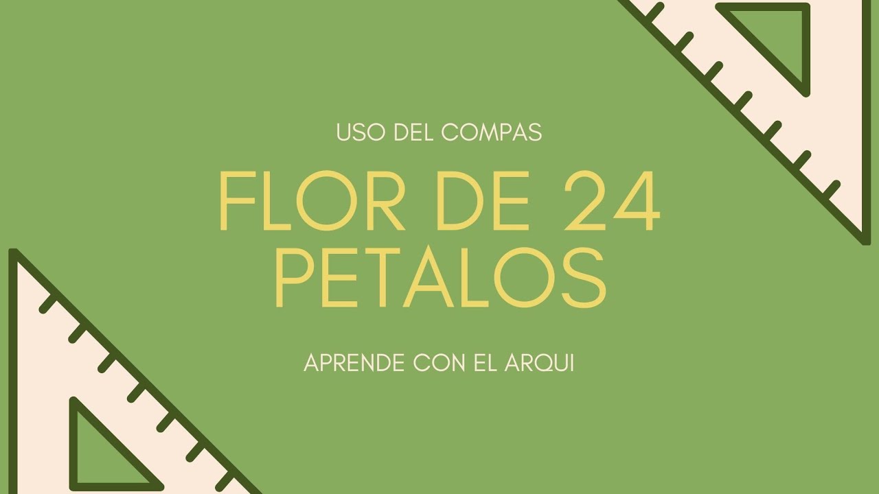 Uso del compás (Flor de 24 pétalos).