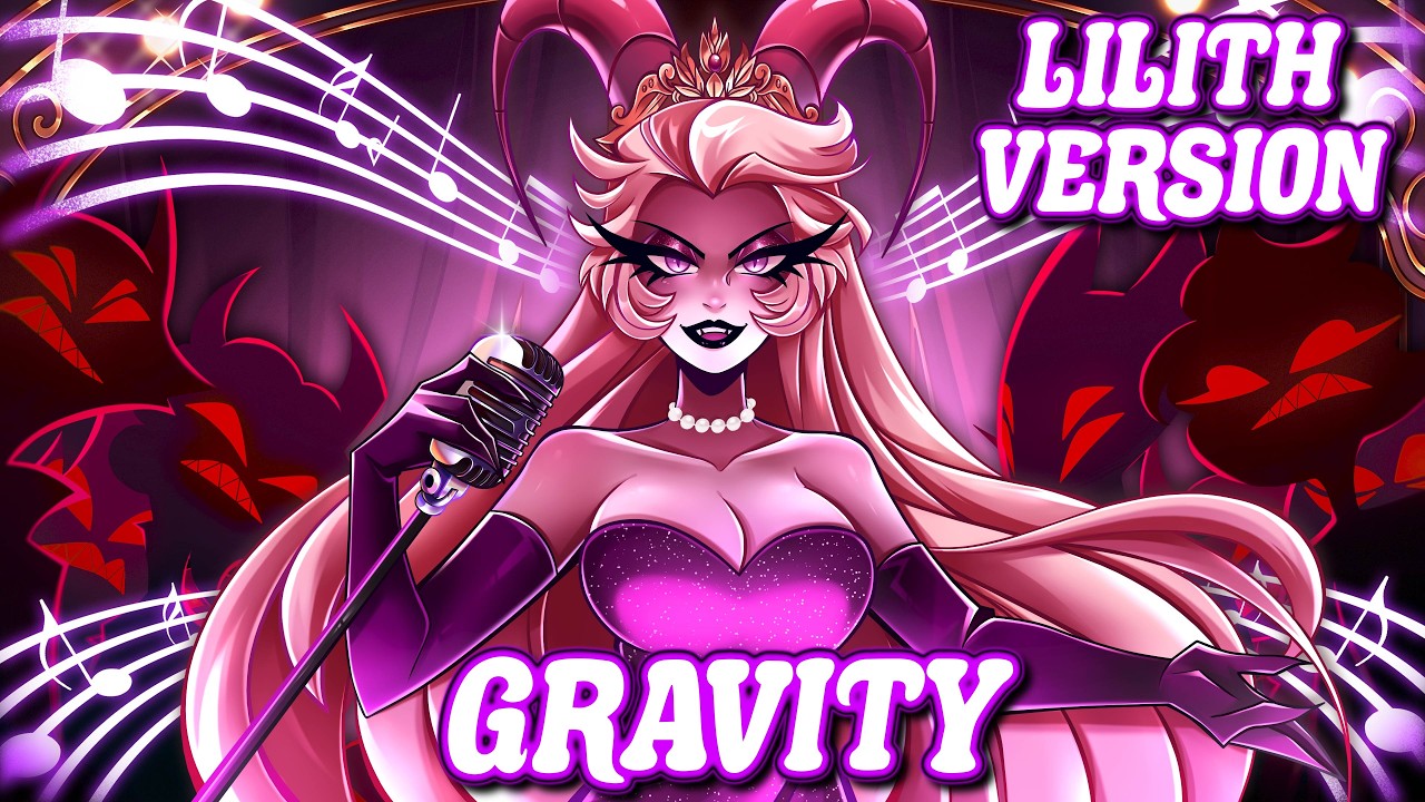 Grawitacja (wersja Lilith) | Animacja Hazbin Hotel |【Autor: MilkyyMelodies】