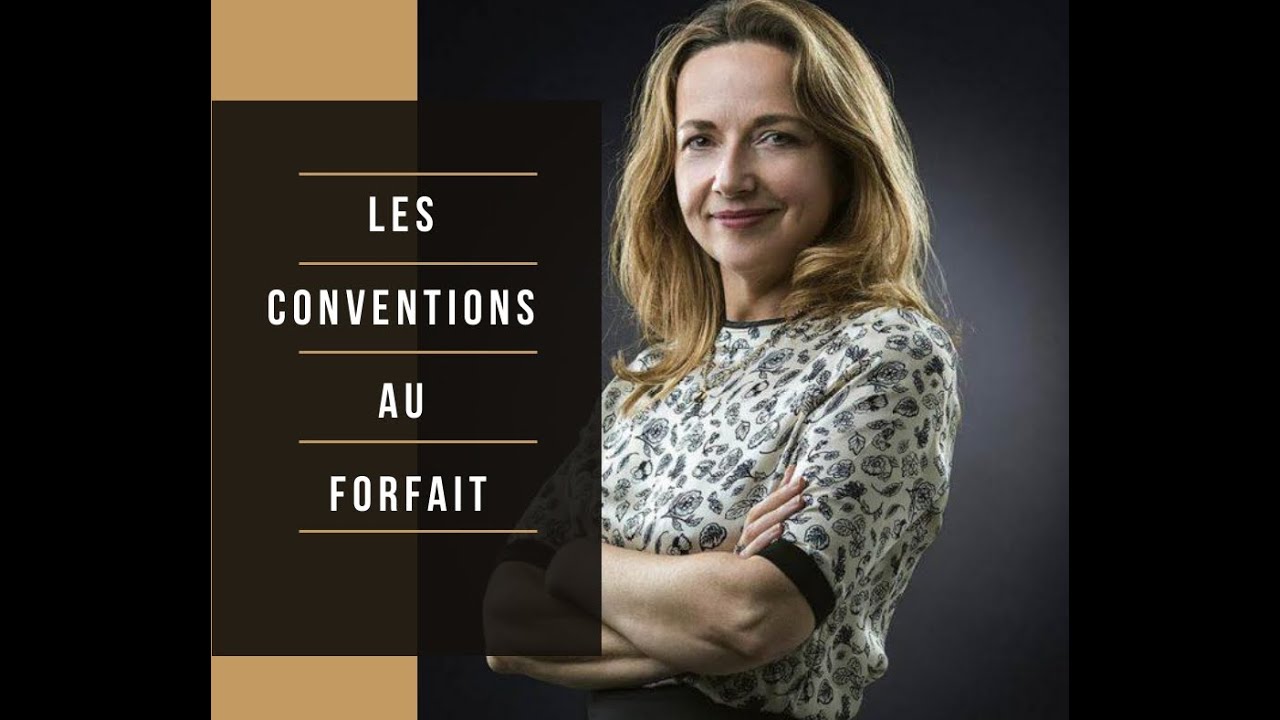 LES CONVENTIONS AU FORFAIT