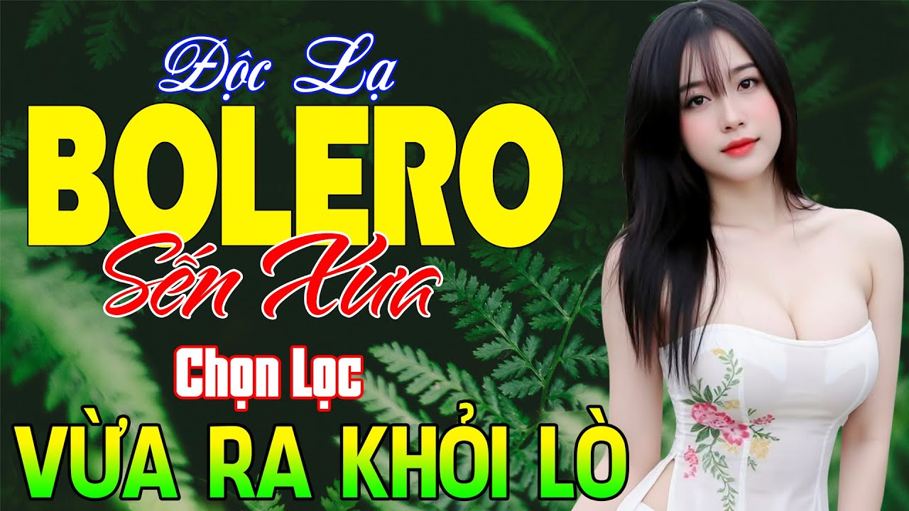 LK Nhạc Sống Thôn Quê Bolero Vừa Ra Khỏi Lò - Mở LK Sến Xưa Toàn Bài Hay Thư Giãn Xua Tan Mệt Mỏi