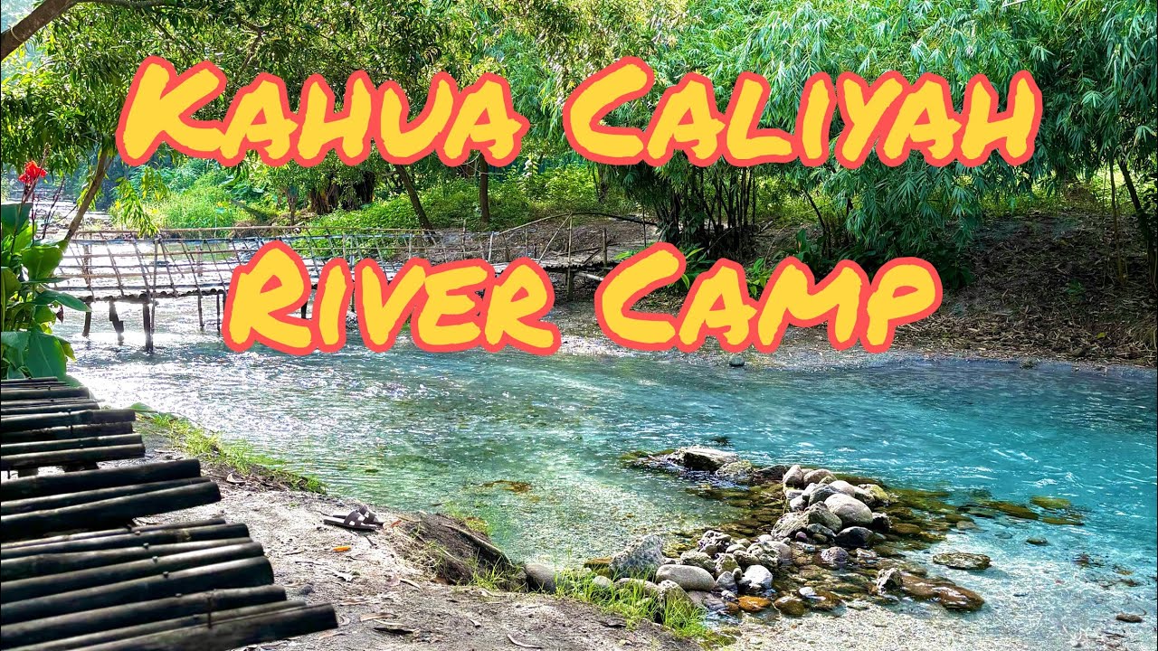 River Camping at Kahua Caliyah/ Tent Pitching Rates and Entrance Fee