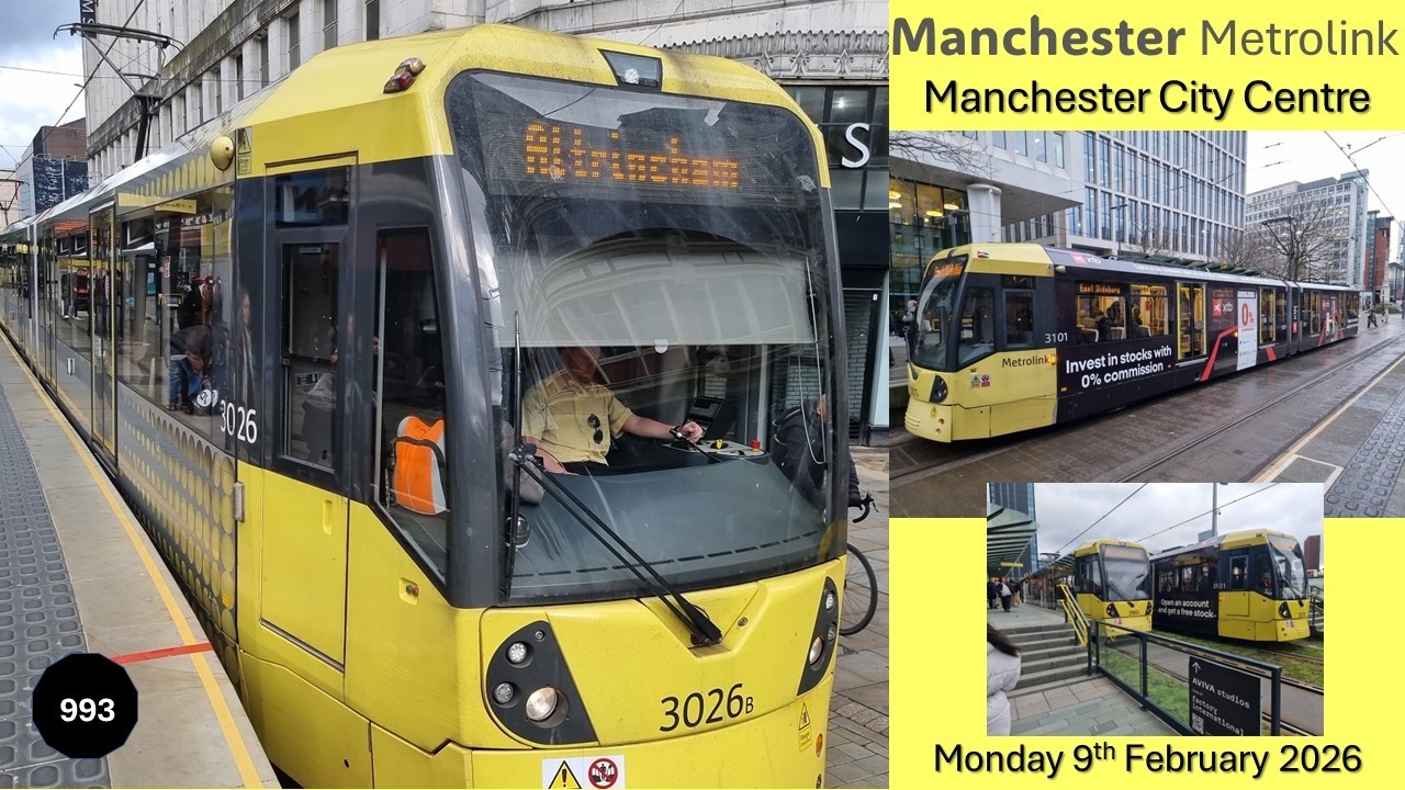 993 - Manchester Metrolink: Manchester City Centre & New Adverts on Monday 9th February 2026