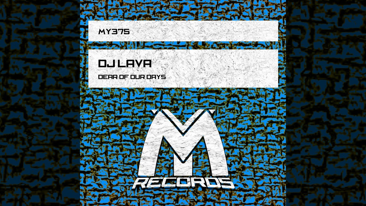 DJ Lava - Dear of Our Days [Melodic Trance Single] 2026