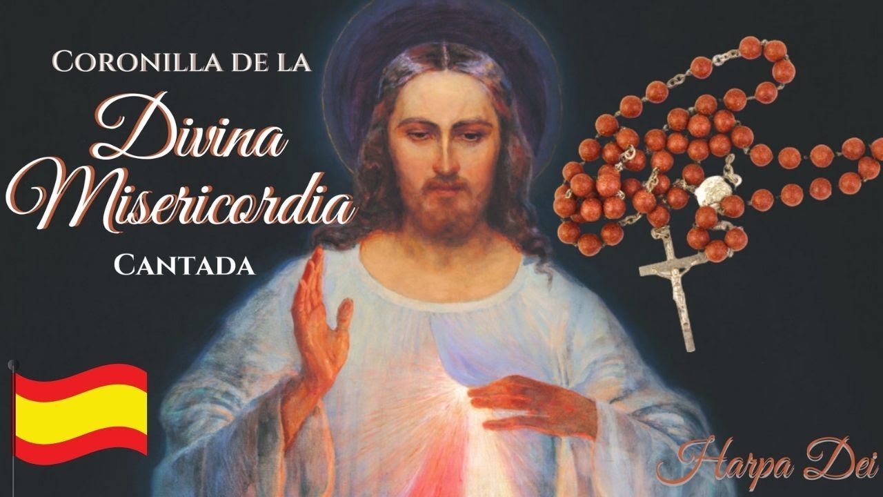 Coronilla de la misericordia cantada