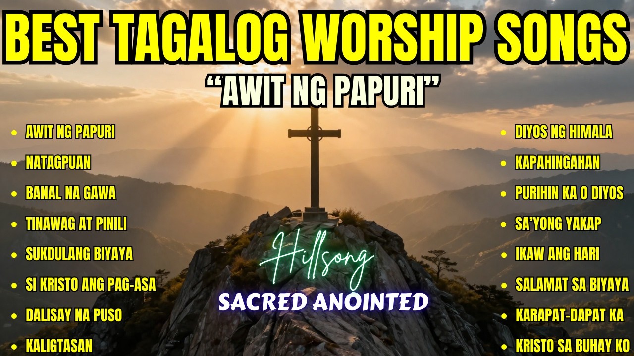 Best Tagalog Worship Songs| 