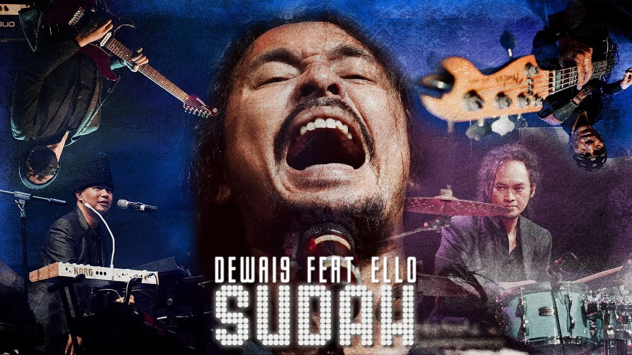DEWA19 FEAT ELLO - SUDAH DAN LIRIK LAGU #videolegend  #sudah #dewa19