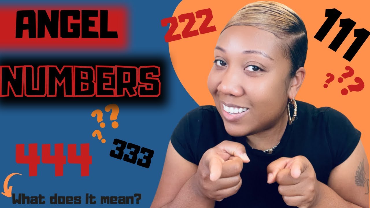 Angel Numbers- 111, 222, 333, 444 What does it mean ? Katrina Nicole B.