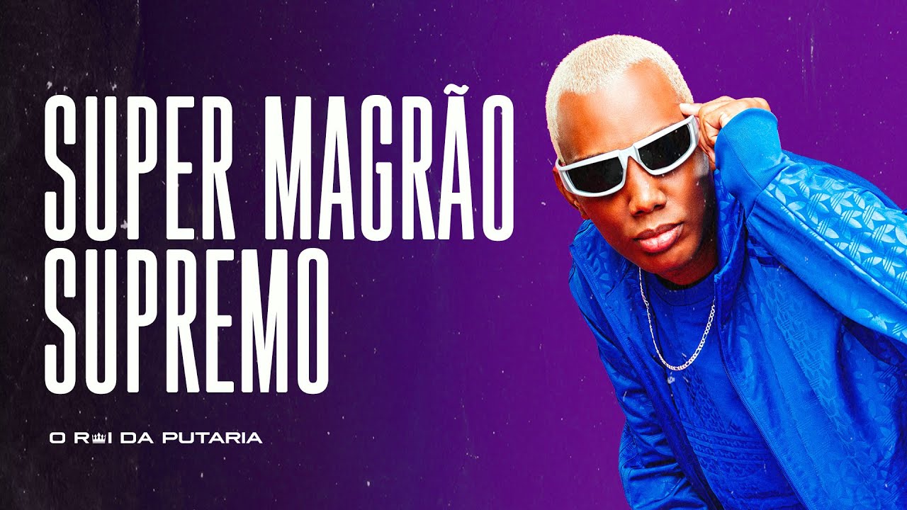 SUPER MAGR&Atilde;O SUPREMO - MC GW e DJ Rona